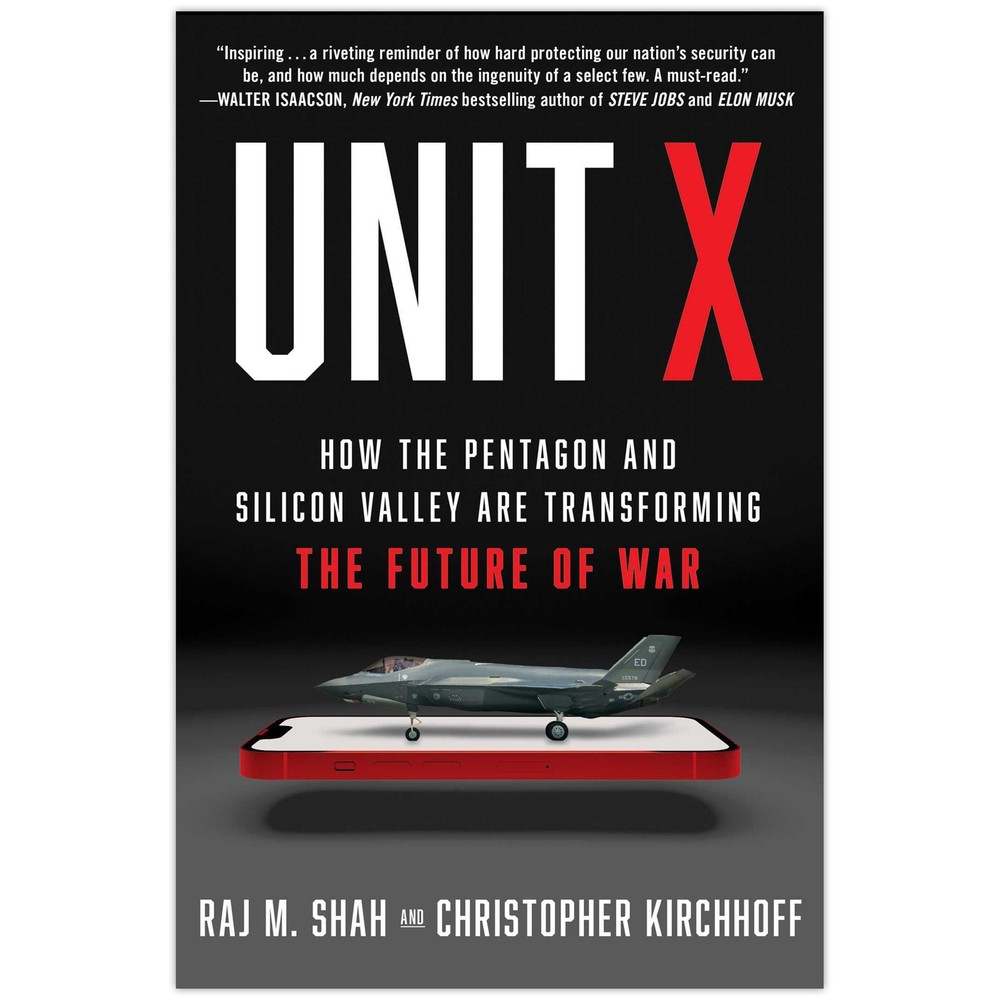 Unit X: How the Pentagon and Silicon Valley Are Trans by Raj M. Shah 2024 HB New