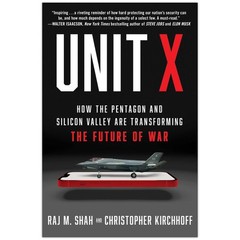 Unit X: How the Pentagon and Silicon Valley Are Trans by Raj M. Shah 2024 HB New
