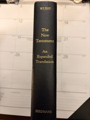 „Word Studies in The Greek New Testament” 4 Volumes, by Kenneth S. Wuest