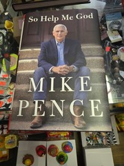 So Help Me God by Mike Pence (2022, Hardcover Book)