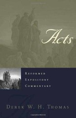 Acts (Reformed Expository – Hardcover, by Thomas Derek W. – Acceptable j