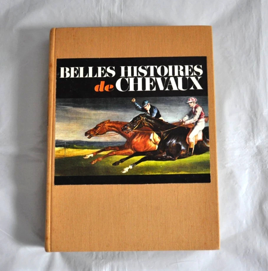 French Edition Belles Histoires de Chevaux Beautiful Horse Stories Book 1972