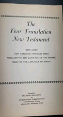 THE FOUR TRANSLATION NEW TESTAMENT PARALLEL EDITION 1966 KING JAMES Iversen Vtg.