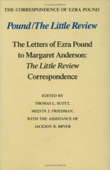 Pound/The Little Review (The Correspondence of Ezra Pound) by