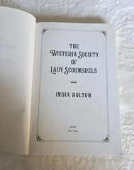 Wisteria Society of Lady Scoundrels by India Holton (2021, Trade Paperback)
