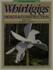 Whirligigs: Design and Construction (Chilton Hobby Series) – paperback Lunde…