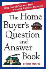 The Home Buyer’s Question And Answer Book
