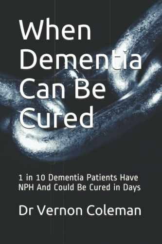 When Dementia Can Be Cured: 1 in – Paperback, by Coleman Dr Vernon – Very Good