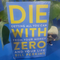 2026 New Die with Zero: Getting All You Can from Your Money and Your Life Englis