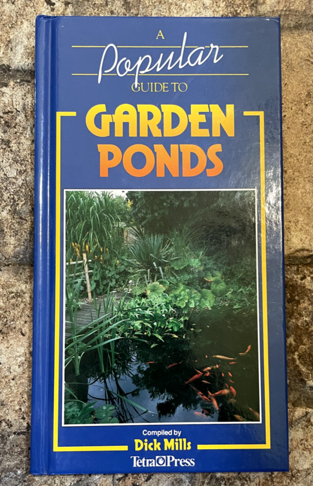 Popular Guide to Garden Ponds by Dick Mills (1992, Hardcover) – 240 Pages