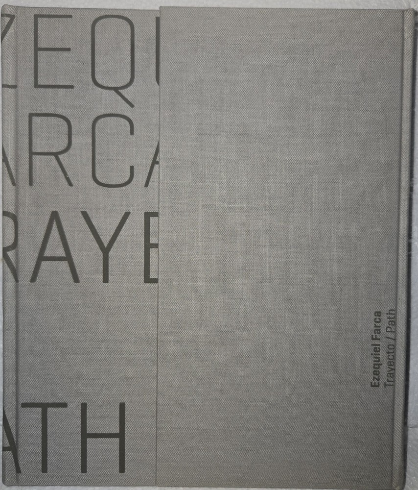 Ezequiel Farca Trayecto / Path Hardcover – Arquine 2012 First Edition 294 Pages