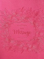 The Message Bible in Contemporary Language Large Print Dusty Rose Floral