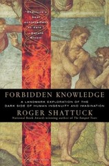 Roger Shattuck Forbidden Knowledge (Paperback)