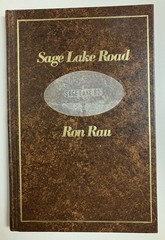 Sage Lake Road by Ron Rau Hardcover