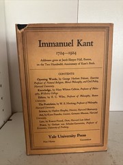 Immanuel Kant 1724-1924: Addresses Given at Jacob Sleeper Hall, Boston, on the T