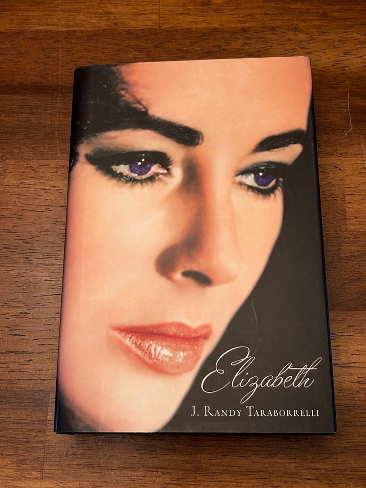Elizabeth J Randy Taraborrelli 548 pages 2006 Hardback Book Dust Jacket Illustra