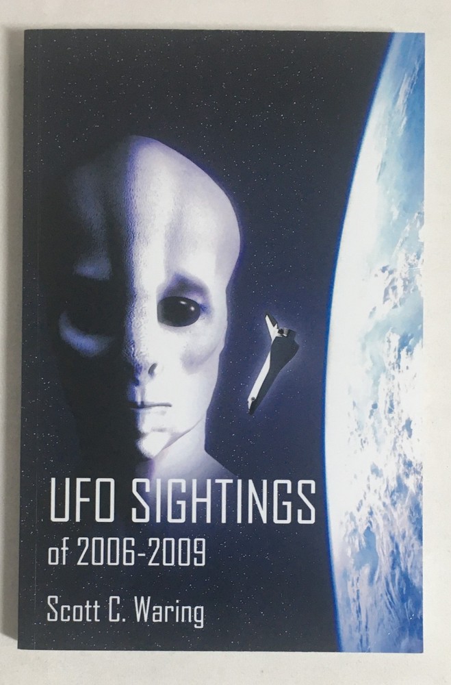 UFO Sightings of 2006-2009 by C. Waring Scott C. Waring (English) Paperback Book