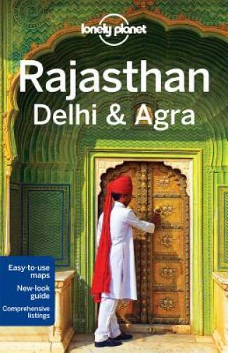 Lonely Planet Rajasthan, Delhi Agra (Travel Guide) – Paperback – VERY GOOD