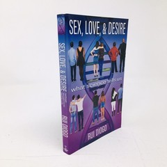 Sex Love & Desire ARC Rui Diogo Science Tells Biological Basis of Sexual Desire