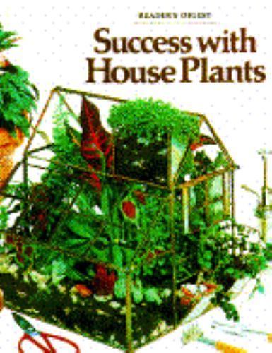 Success with House Plants, Reader’s Digest, 9780895770523