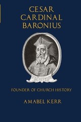 Cesar Cardinal Baronius by Amabel Kerr (English) Paperback Book