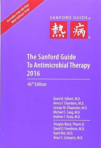 Sanford Guide to Antimicrobial Therapy (Guide to Antimicrobial Therapy (S – GOOD