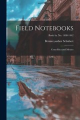 Field Notebooks: Costa Rica And Mexico; Book 4A No 1408-1442