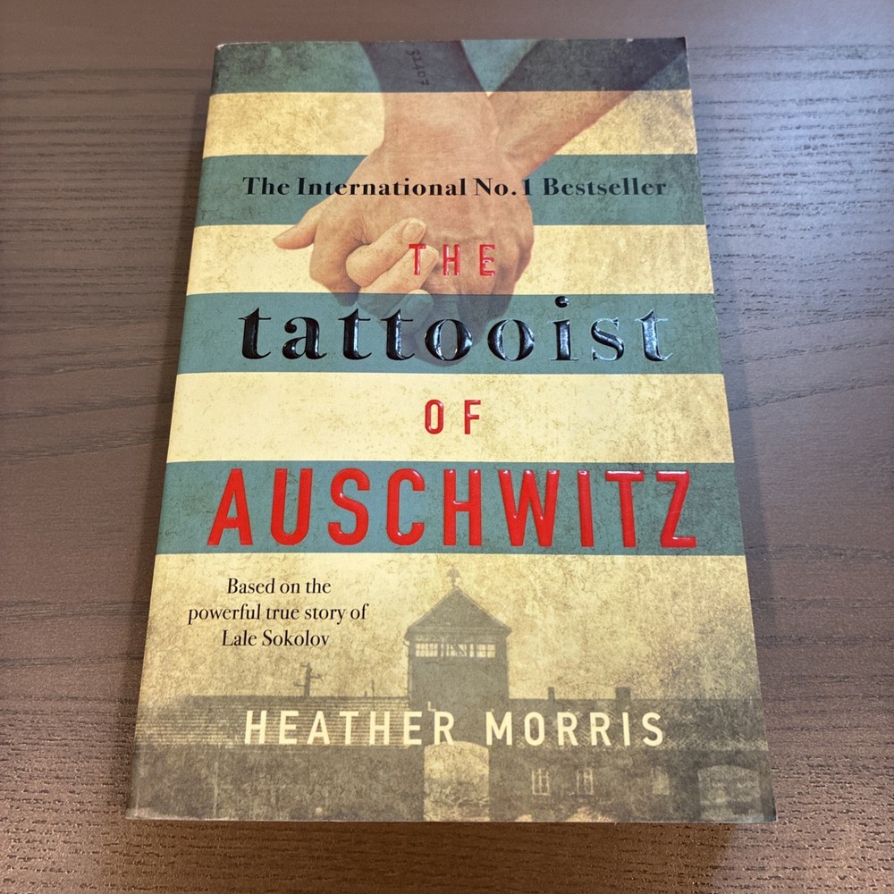 The Tattooist of Auschwitz By Heather Morris (2018 Trade Paperback) Hist Fiction