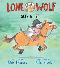 Lone Wolf Gets a Pet, Hardcover by Thomas, Kiah; Steele, K-Fai (ILT), Like Ne…