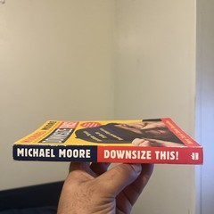 Downsize This Michael Moore Political Humor Essays Book