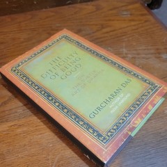 THE DIFFICULTY OF BEING GOOD: ON THE SUBTLE ART OF DHARMA By Gurcharan Das *VG+*