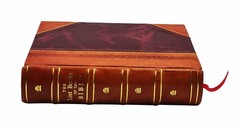 The Lost Books Of The Bible And The Forgotten Books Of Eden 1926 [Leather Bound]