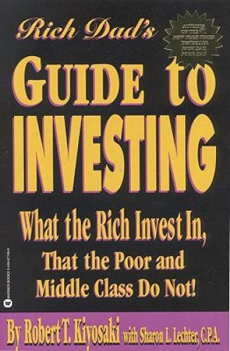Rich Dad’s Guide to Investing: What the Rich Invest in, That the Poo – VERY GOOD