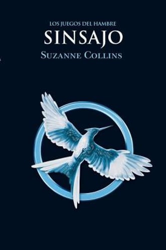 Los juegos del hambre (Vol.3) Sinsajo by Suzanne Collins: Used