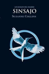 Los juegos del hambre (Vol.3) Sinsajo by Suzanne Collins: Used