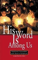 His Word Is Among Us: Personal – Paperback, by Perrotta Louise – Very Good