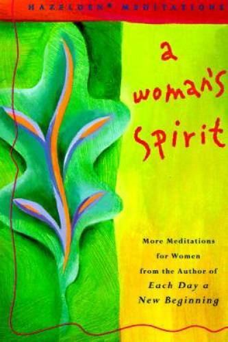 A Woman’s Spirit: More Meditations for Women the Author of Each Day – GOOD