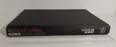 German Naval Guns 1939-1945 by Mirostaw Skwiot, 2011 Naval Institute Press
