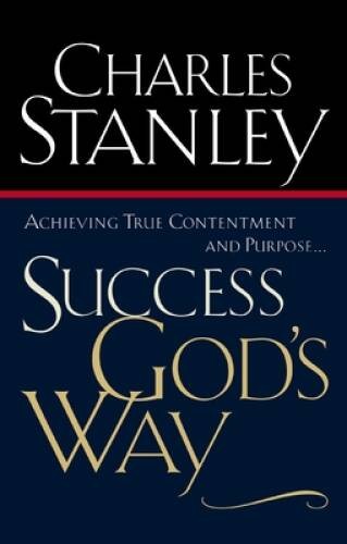 Success God’s Way: Achieving True Contentment And Purpose – VERY GOOD