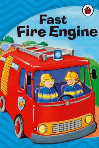 Fast Fire Engine By Jillian Harker