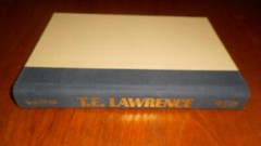 T. E. Lawrence : A Biography by Michael Yardley (HB/DJ 1987) VGC