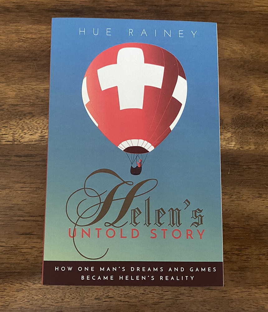 Helen’s Untold Story : How One Man’s Dreams and Games Became Helen’s Reality TPB