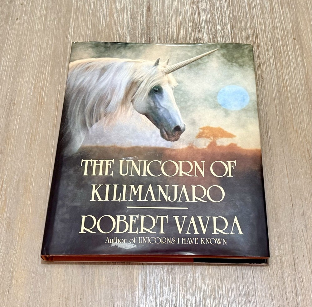 The Unicorn of Kilimanjaro by Robert Vavra 1988 HC / DJ