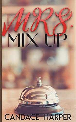 Mrs. Mix Up – Paperback, by Harper Candace – Very Good