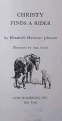 Christy Finds A Rider – (Elizabeth Johnson)Ives Washburn 1965 (1ST Edition)VGD