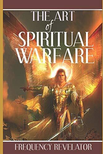 THE ART OF SPIRITUAL WARFARE, Revelator New 9781708880248 Fast Free Shipping-,