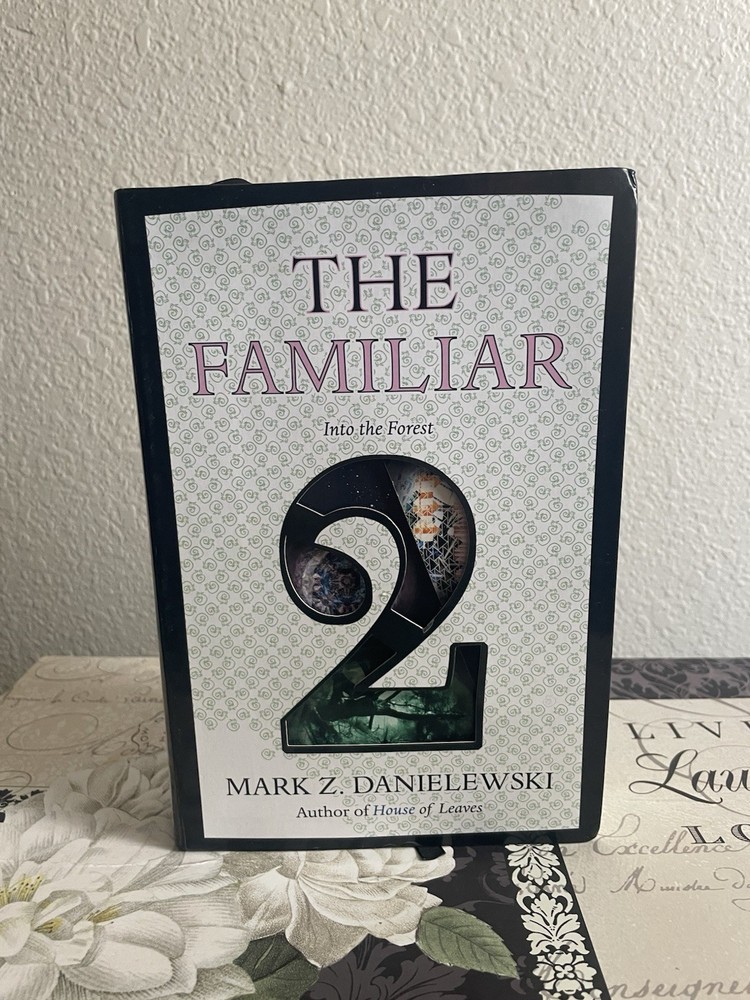 The Familiar, Vol 2 by Mark Z. Danielewski (Into The Forest)