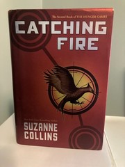 Catching Fire Suzanne Collins Hardcover 2009 Stated First Edition 2nd Printing
