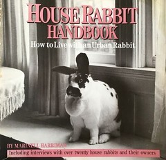 House Rabbit Handbook: How to Live with an Urban Rabbit by Harriman (paperback)