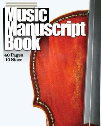 Music Manuscript Book: 10 Stave 40 Pages